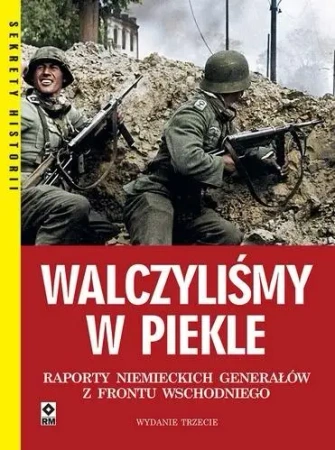 Walczyliśmy w piekle w.3 - Peter Tsouras