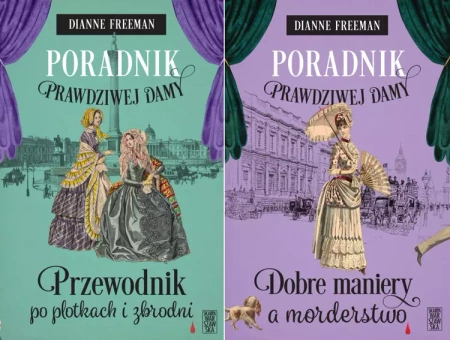 Poradnik prawdziwej damy. Tom 1-2, Dianne Freeman - Freeman Dianne