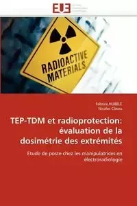 Tep-tdm et radioprotection - Collectif
