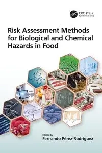 Risk Assessment Methods for Biological and Chemical Hazards in Food - Pérez-Rodríguez Fernando