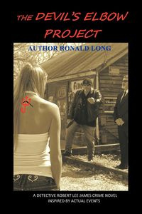 The Devil's Elbow Project - J. Long Ronald