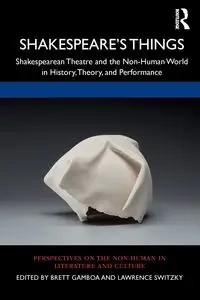 Shakespeare's Things - Gamboa Brett