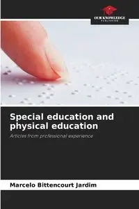 Special education and physical education - Marcelo Bittencourt Jardim