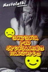 Uczucia pod specjalnym nadzorem. Nastolatki - praca zbiorowa