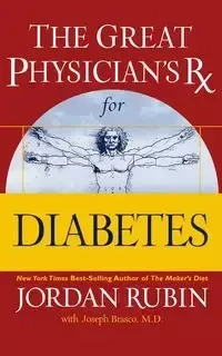 The Great Physician's Rx for Diabetes - Rubin Jordan