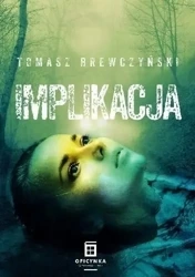 Implikacja - Tomasz Brewczyński