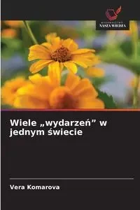 Wiele „wydarzeń" w jednym świecie - Vera Komarova