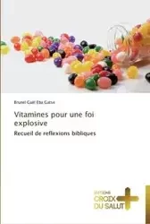 Vitamines pour une foi explosive - GATSE-B