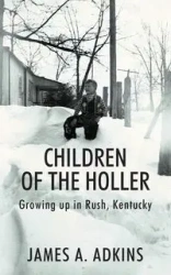 Children of the Holler - James A. Adkins