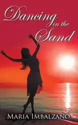 Dancing in the Sand - Maria Imbalzano