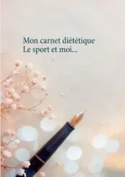 Mon carnet diététique - Menard Cédric