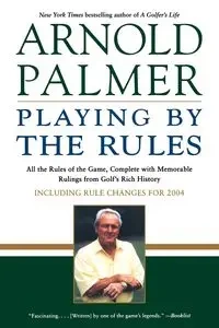Playing by the Rules - Palmer Arnold