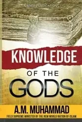 Knowledge of The Gods - Ali Muhammad Mahdi