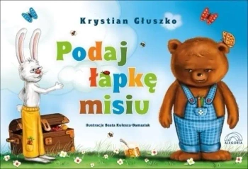 Podaj łapkę misiu - Krystian Głuszko