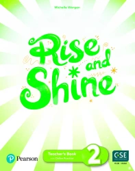 Rise and Shine 2. Teacher's Book with Teacher's Portal - Michelle Worgan
