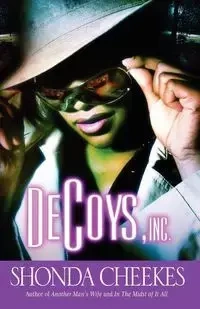 Decoys, Inc. - Shonda Cheekes