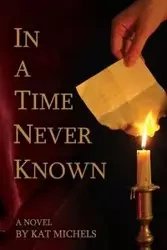 In a Time Never Known - Michels Kat