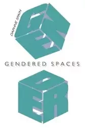 Gendered Spaces - Daphne Spain