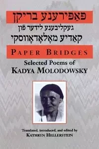 Paper Bridges - Molodowsky Kadya