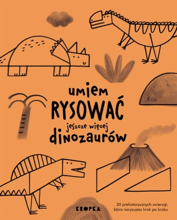 Umiem rysować jeszcze więcej dinozaurów - Joana Jesus