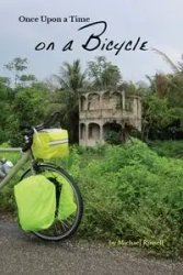 Once Upon a Time on a Bicycle - Russell Michael