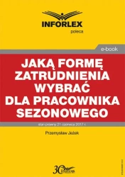 eBook Jaką formę zatrudnienia wybrać dla pracownika sezonowego - Przemysław Jeżek
