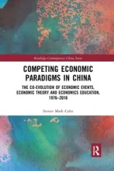 Competing Economic Paradigms in China - Steven Mark Cohn