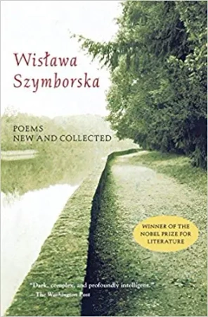 Poems New and Collected - Wislawa Szymborska