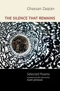 The Silence That Remains - Zaqtan Ghassan