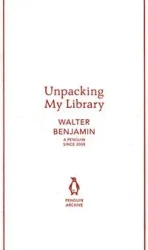 Unpacking My Library - Benjamin Walter