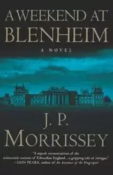 Weekend at Blenheim - Morrissey J. P.