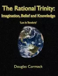 The Rational Trinity - Douglas Cormack