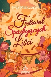 Festiwal Spadających Liści - Ewa Mielczarek