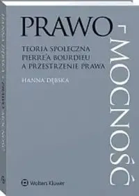 Prawo-mocność - Hanna Dębska