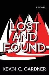 Lost and Found - Kevin C. Gardner