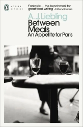 Between Meals wer. angielska - A. J. Liebling