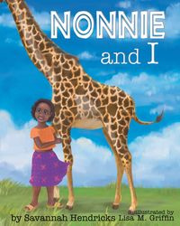 Nonnie and I - Savannah Hendricks
