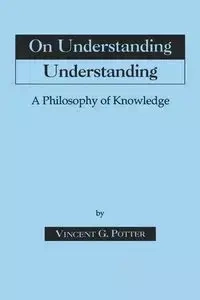 On Understanding Understanding - Vincent Potter