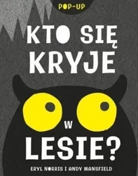 Kto się kryje w lesie? - Norris Andy Eryl Mansfield