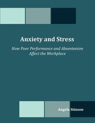 Anxiety and Stress - Angela Stinson