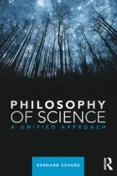 Philosophy of Science - Gerhard Schurz