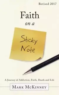 Faith on a Sticky Note - Mark McKinney