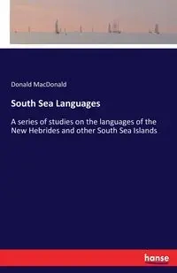 South Sea Languages - Donald MacDonald