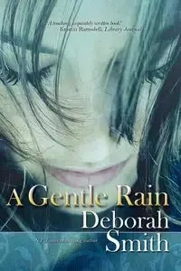 A Gentle Rain - Deborah Smith
