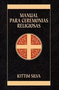 Manual Para Ceremonias Religiosas - Silva Kittim