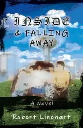 Inside & Falling Away - Robert Linehart
