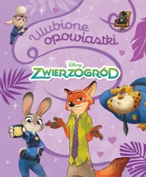 Ulubione opowiastki. Disney Zwierzogród - praca zbiorowa