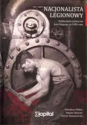 Nacjonalista legionowy - Praca zbiorowa