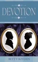 Devotion - Betty Boyden