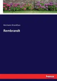 Rembrandt - Knackfuss Hermann